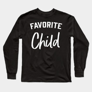 Favorite Child Long Sleeve T-Shirt